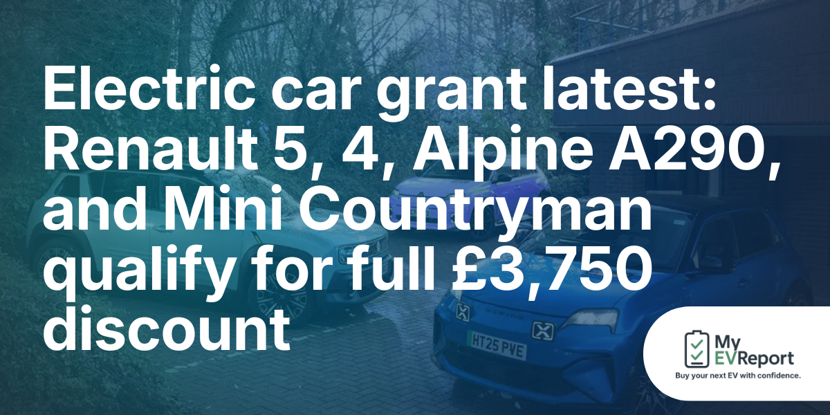 Which cars now qualify for the £3,750 Electric Car Grant?